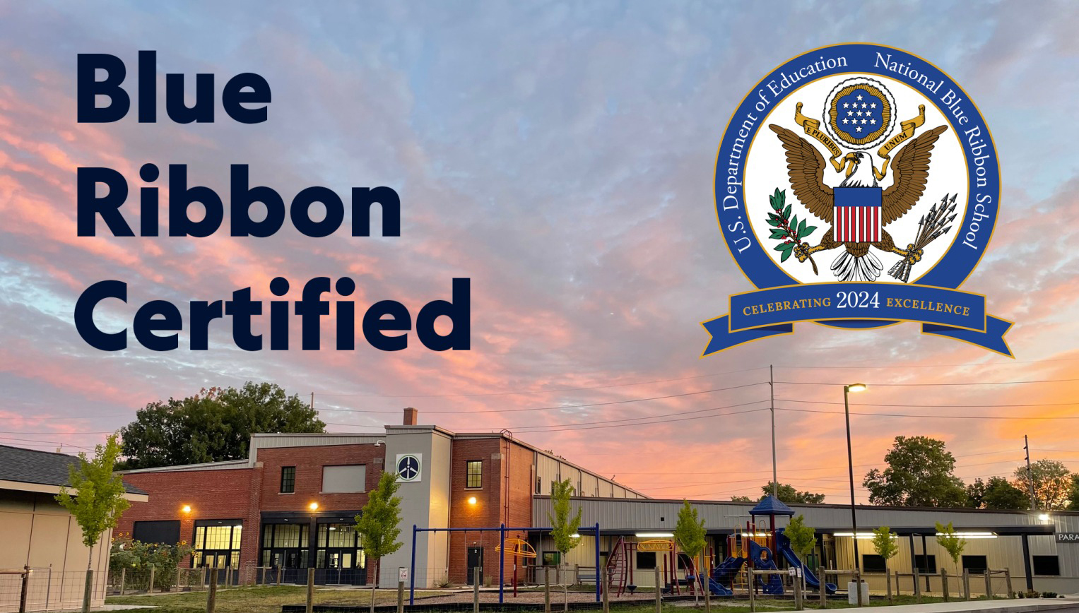 Paramount school recognized as a 2024 National Blue Ribbon School by the U.S. Department of Education.